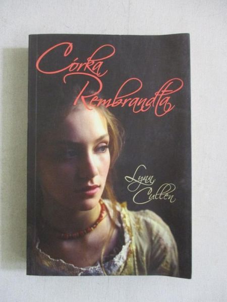 Cullen Lynn - Córka Rembrandta