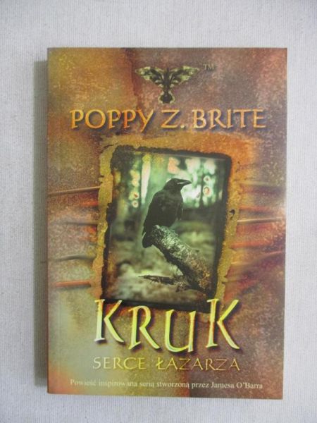 Brite Poppy Z. - Kruk serce Łazarza