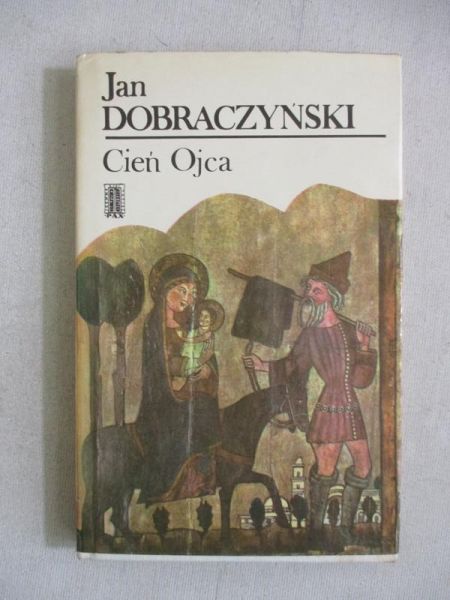 Dobraczyński Jan - Cień ojca