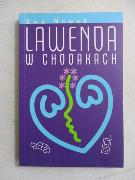 Nowak Ewa - Lawenda w chodakach