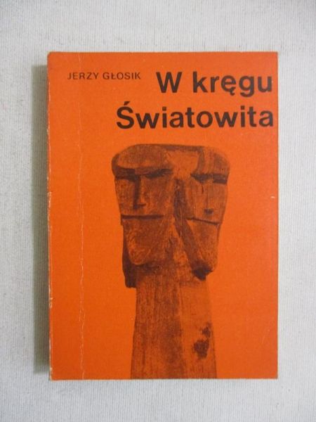 Głosik Jerzy -  W kręgu Światowita