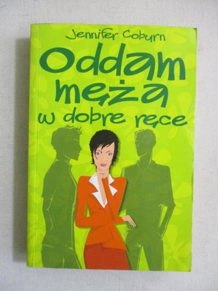 Oddam męża w dobre ręce