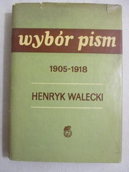 Wybór pism, tom I: 1905-1918