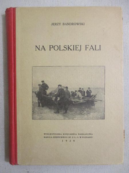 Na polskiej fali, 1929 r.