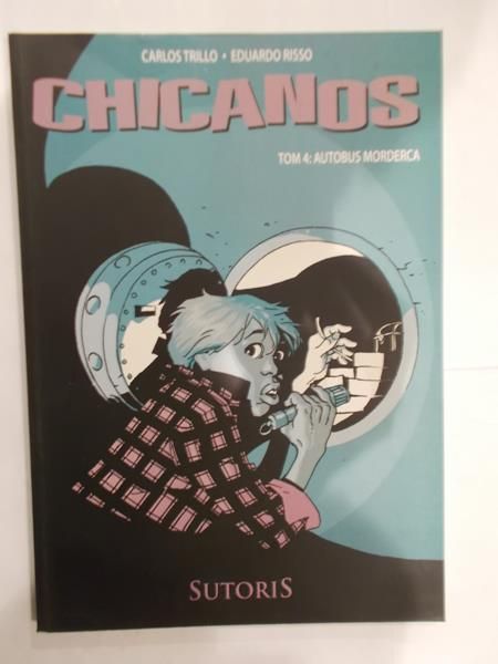 Chicanos, t. 4: Autobus morderca