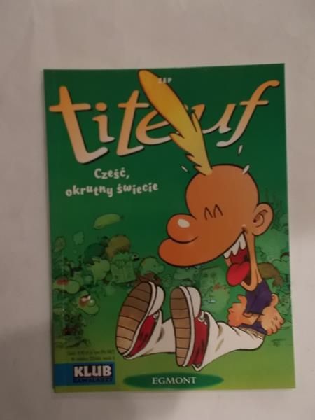 Titeuf: Cześć, okrutny świecie