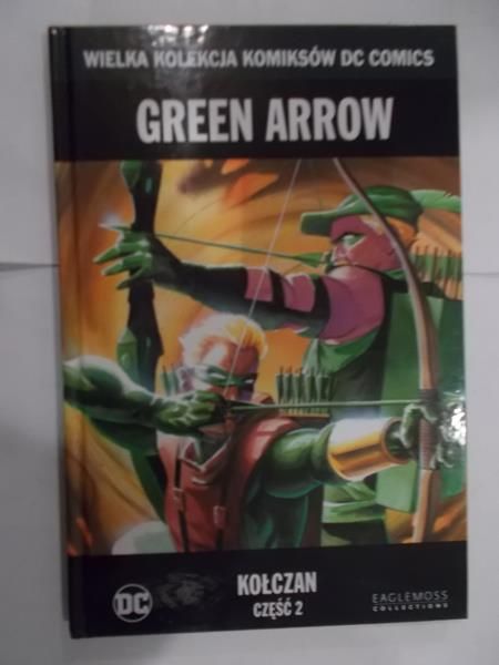 Green Arrow: Kołczan. Część II