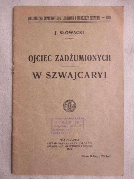 Ojciec zadżumionych / W Szwajcaryi, 1909 r.
