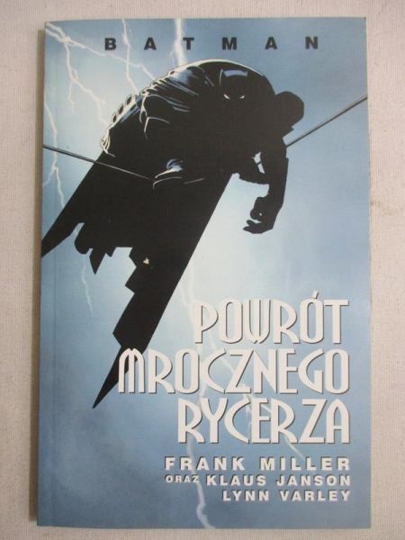Batman. Powrót Mrocznego Rycerza