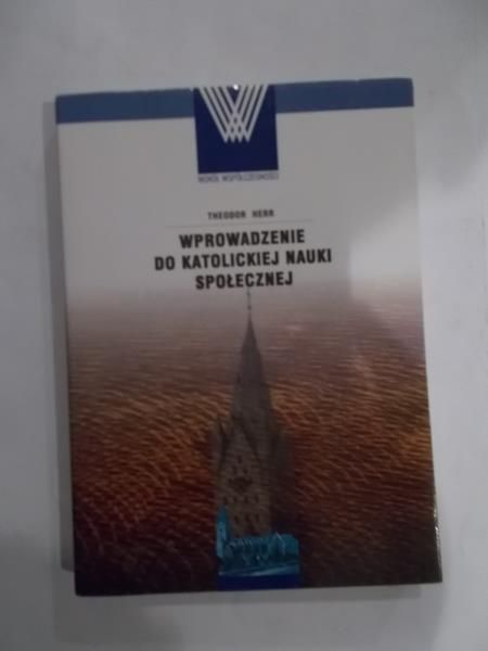 Wprowadzenie do katolickiej nauki społecznej