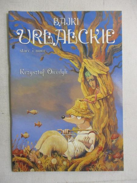 Bajki Urłałckie, stare i nowe