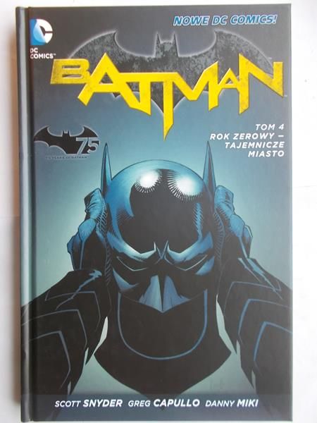 Snyder Scott - Batman.Tom 4 rok zerowy - tajemnicze miasto