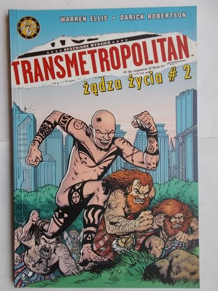 Transmetropolitan. Żądza życia, cz. II