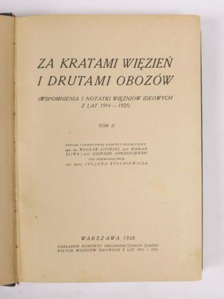Lipiński W.,     - Za kratami więzień i drutami obozów, t. II, 1928 r.