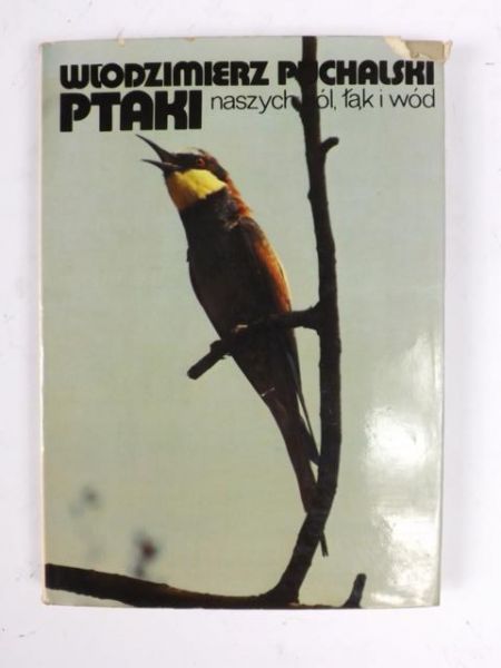 Ptaki naszych pól, łąk i wód
