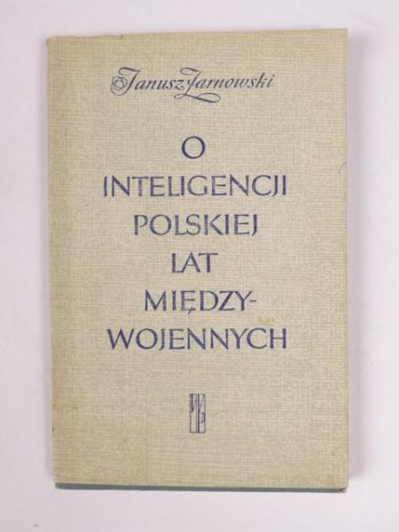 O inteligencji polskiej lat miedzywojennych