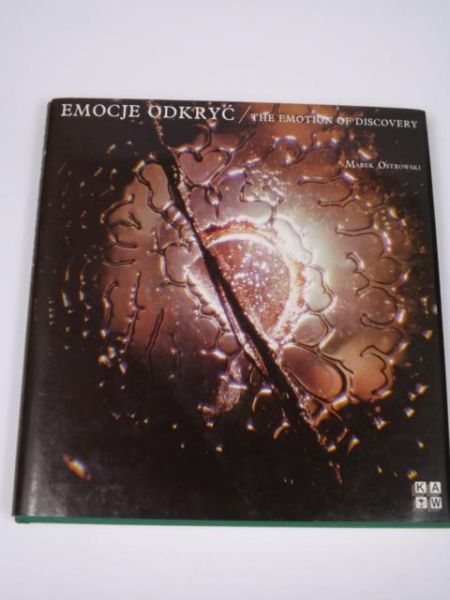 Emocje odkryć/ The Emotion of Discovery