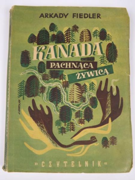 Fiedler Arkady - Kanada pachnąca żywicą, 1946 r.