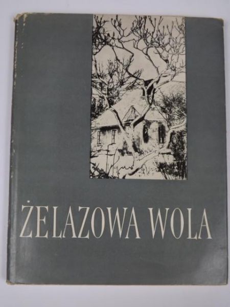 Żelazowa Wola