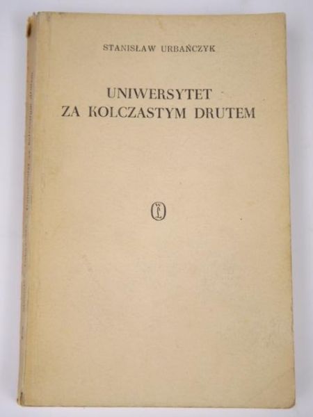 Uniwersytet za kolczastym drutem