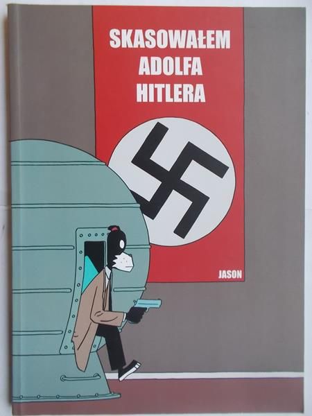 Skasowałem Adolfa Hitlera