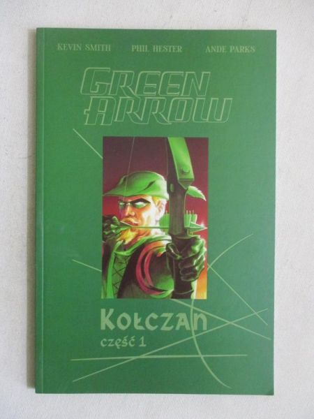 Green Arrow. Kołczan, cz.1
