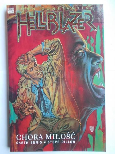 Ennis Garth - Hellblazer. Chora miłość
