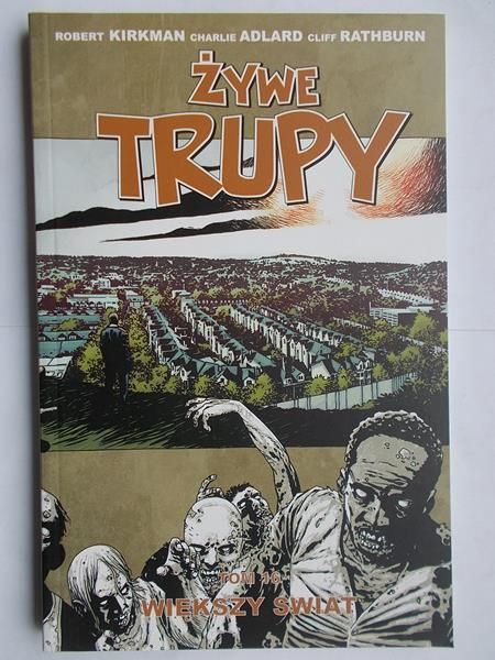 Kirkman Robert - Żywe trupy.Tom 16