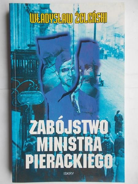 Zabójstwo ministra Pierackiego