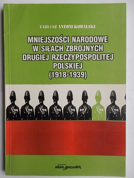 Mniejszości narodowe w siłach zbrojnych drugiej Rzeczypospolitej Polskiej 1918-1939