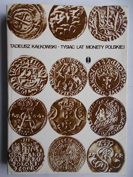 Tysiąc lat monety polskiej
