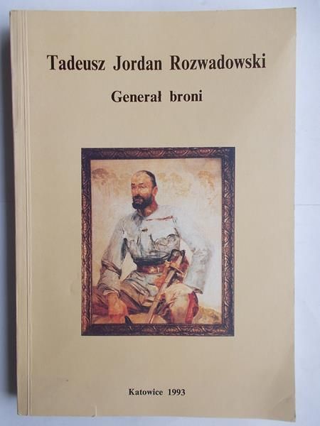Tadeusz Jordan . Generał broni