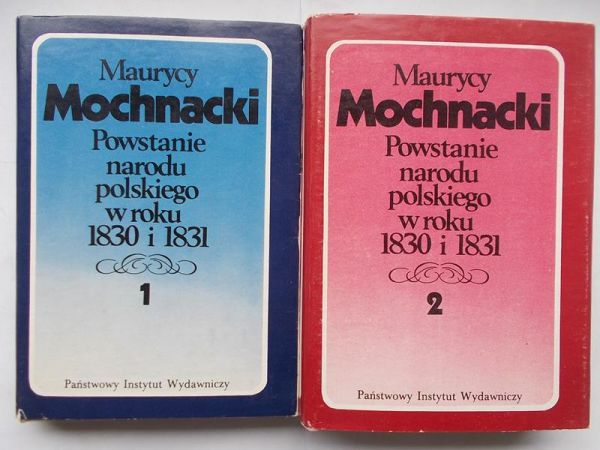 Powstanie Narodu Polskiego w roku 1830 i 1831, tom 1 i 2