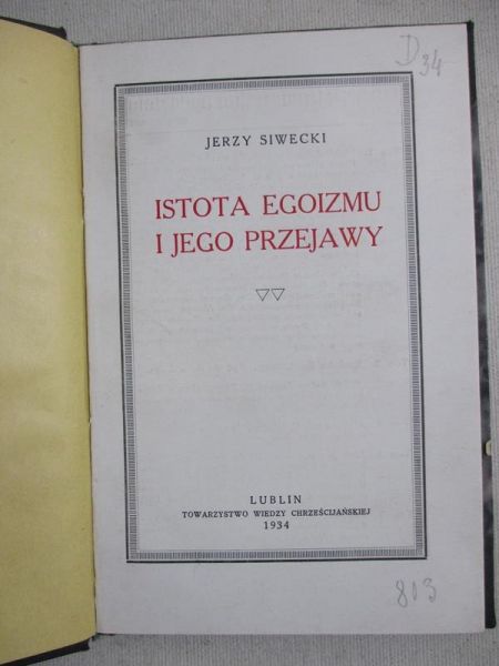 Siwecki  - Istota egoizmu i jego przejawy, 1934r.