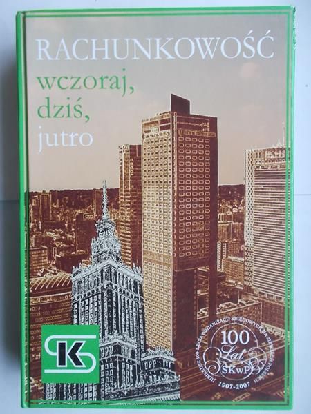 Rachunkowość wczoraj, dziś, jutro