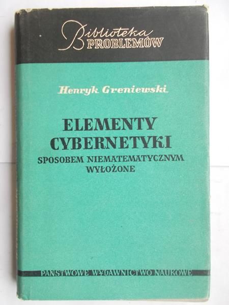 Greniewski Henryk - Elementy cybernetyki