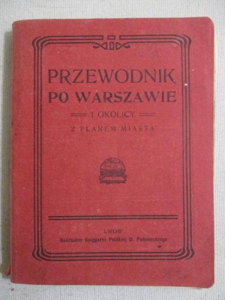 Przewodnik po Warszawie, 1911r.