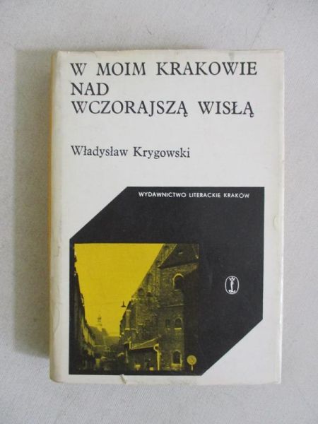 W moim Krakowie nad wczorajszą Wisłą