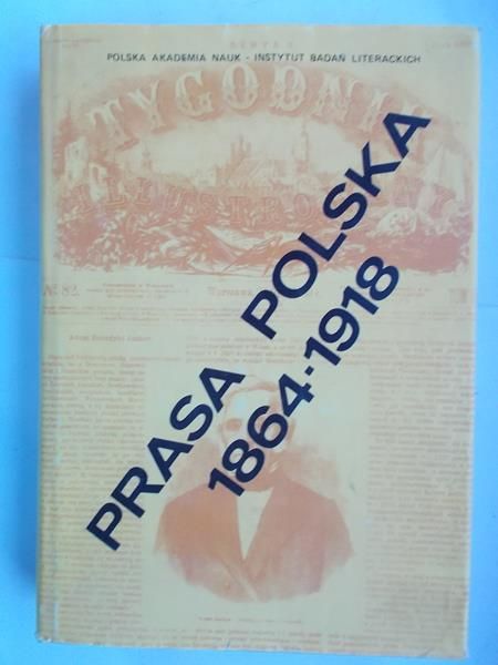 Prasa polska w latach 1864-1918