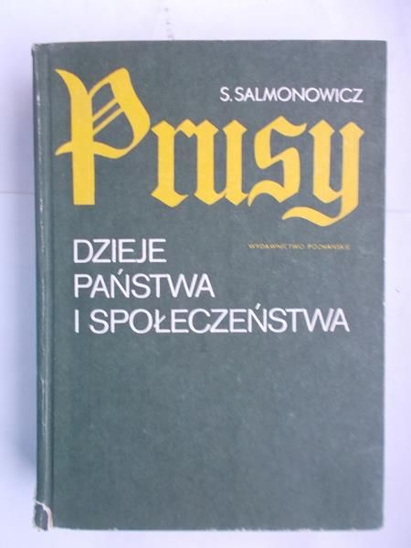 Prusy. Dzieje państwa i społeczeństwa
