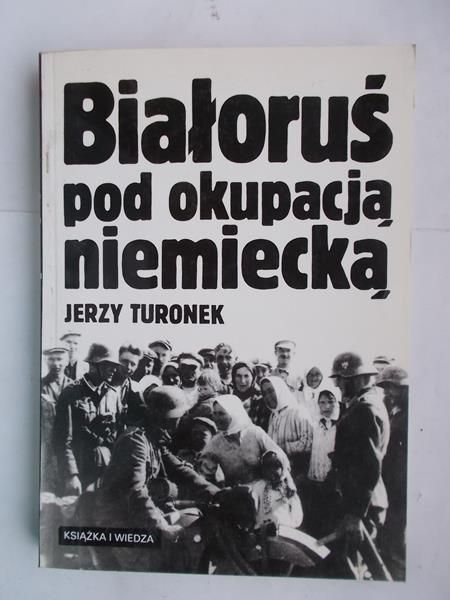 Białoruś pod okupacją niemiecką