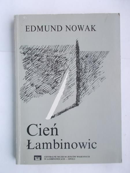 Nowak Edmund - Cień Łambinowic