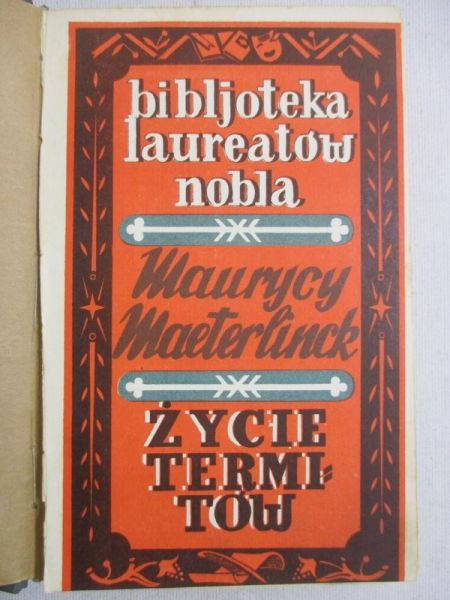 Maeterlinck Maurycy - Życie termitów, 1927 r.