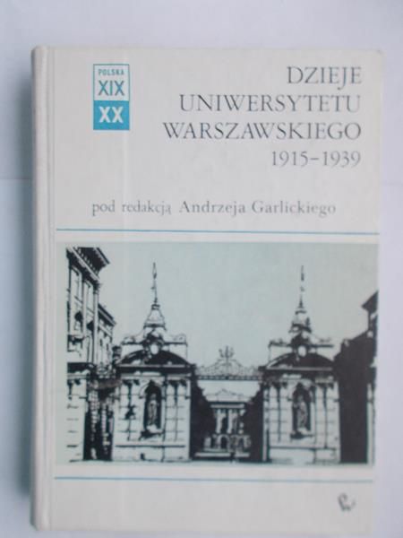 Dzieje Uniwersytetu Warszawskiego 1915-1939