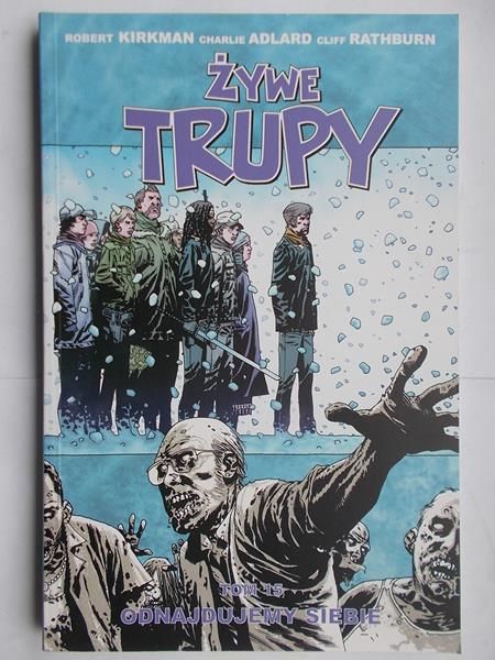 Żywe trupy: Odnajdujemy siebie