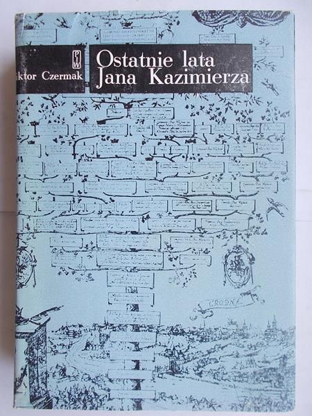 Ostatnie lata Jana Kazimierza