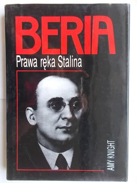 Beria. Prawa ręka Stalina