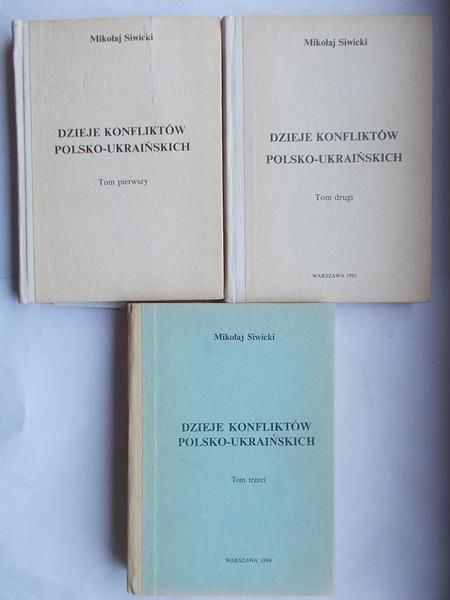 Dzieje konfliktów polsko-ukraińskich, tom I-III