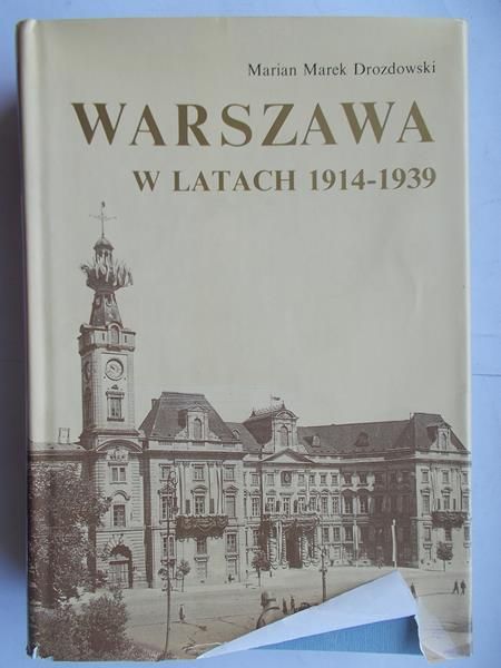 Warszawa w latach 1914-1939, t. IV