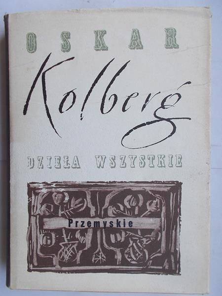 Kolberg Oskar - Dzieła wszystkie. Przemyskie
